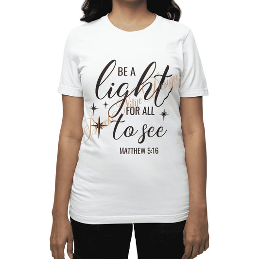 Be A Light For All To See Women Graphic Tee - BlavkNitye Designz