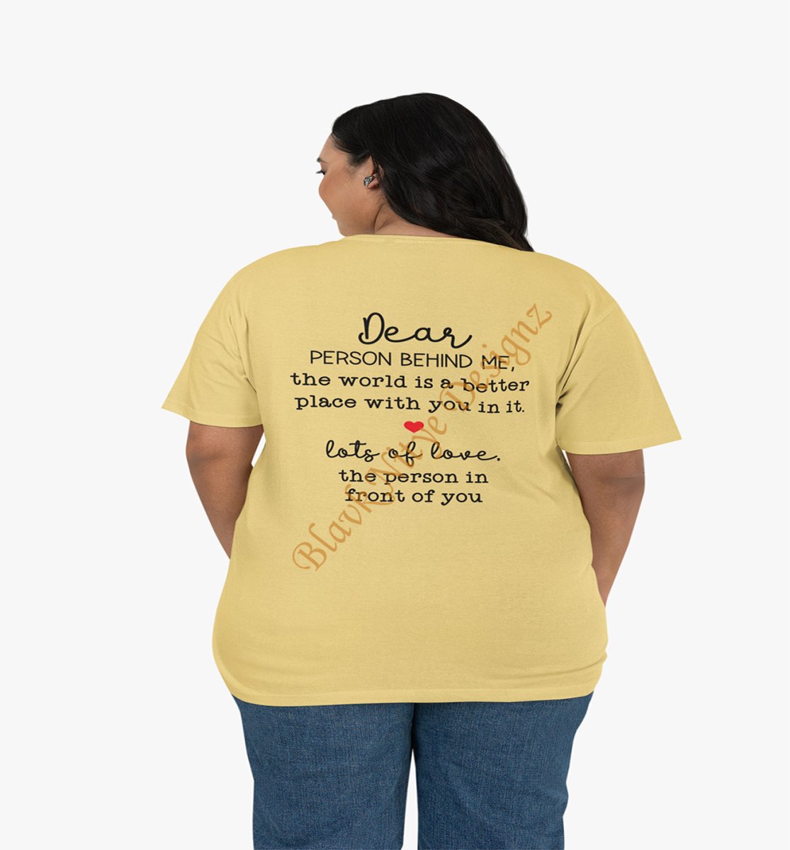 Dear Person Behind Me Unisex T-Shirt or Hoodie - BlavkNitye Designz