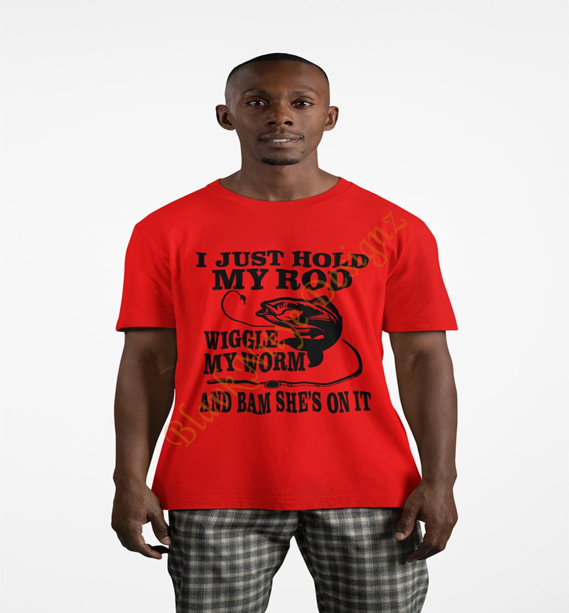 I Just Hold My Rod Wiggle My Worm Men Graphic T - Shirt - BlavkNitye Designz