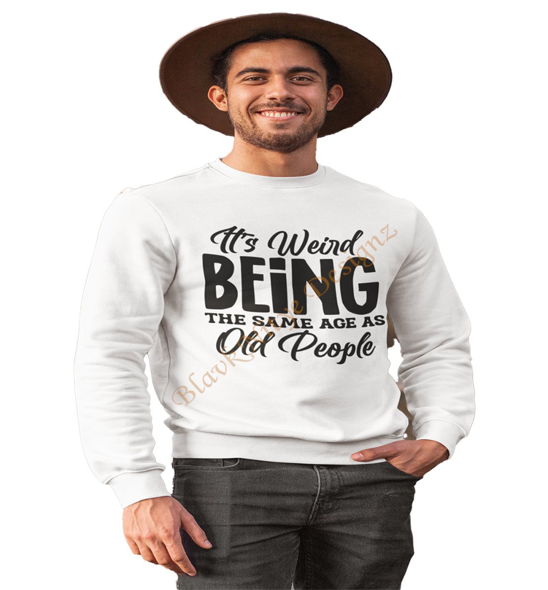 It's Weird Being The Same Age As Old People Men Graphic Sweatshirt - BlavkNitye Designz