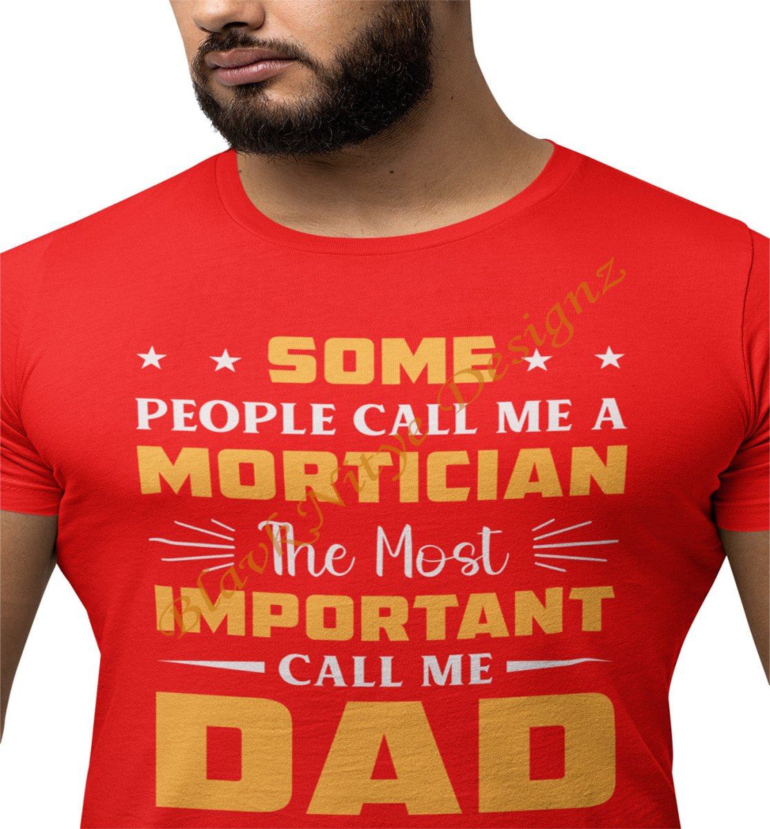 Some People Call Me A Mortician The Most Important Call Me Dad T-Shirt - BlavkNitye Designz